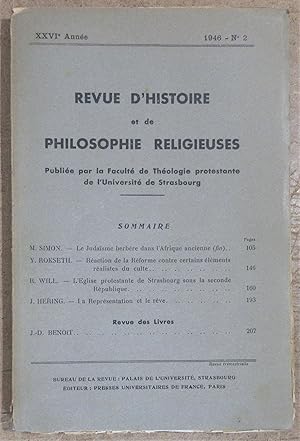 Image du vendeur pour L'Eglise protestante de Strasbourg sous la seconde Rpublique + Raction de la Rforme contre certains lments ralistes du culte + Le Judasme berbre dans l'Afrique ancienne (fin) : in Revue d'Histoire et de Philosophie Religieuses 1946 n2 mis en vente par MAGICBOOKS