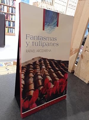 Immagine del venditore per Fantasmas y tulipanes venduto da Libros Antuano