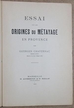 Essai sur les Origines du Métayage en Provence