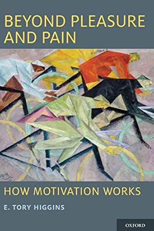 Immagine del venditore per Beyond Pleasure and Pain: How Motivation Works venduto da Pieuler Store