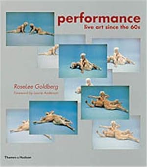 Seller image for Performance: Live Art Since the '60s for sale by My Books Store