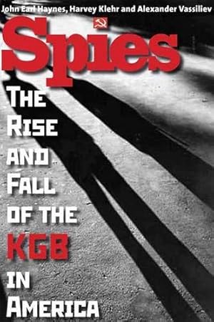 Immagine del venditore per Spies: The Rise and Fall of the KGB in America venduto da Pieuler Store