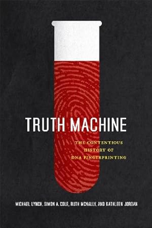 Immagine del venditore per Truth Machine: The Contentious History of DNA Fingerprinting venduto da Pieuler Store