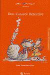 Imagen del vendedor de DON CARACOL DETECTIVE a la venta por Trotalibros LIBRERA LOW COST