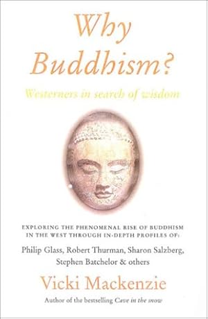 Seller image for Why Buddhism?: Westerners in Search of Wisdom for sale by Pieuler Store