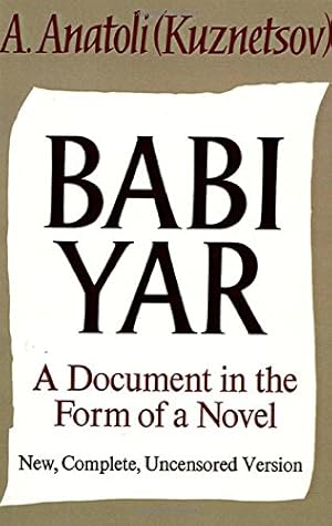 Bild des Verkufers fr Babi Yar: A Document in the Form of a Novel zum Verkauf von Pieuler Store