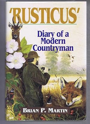 Rusticus, Diary of a Modern Countryman