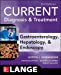 Immagine del venditore per CURRENT Diagnosis & Treatment Gastroenterology, Hepatology, & Endoscopy, Third Edition (Lange Current) venduto da Pieuler Store