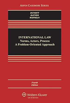 Immagine del venditore per International Law: Norms, Actors, Process: A Problem-Oriented Approach (Aspen Casebook) venduto da Pieuler Store