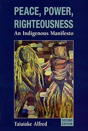 Seller image for Peace, Power, Righteousness: An Indigenous Manifesto for sale by Pieuler Store