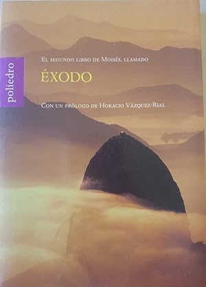 Seller image for EXODO. EL SEGUNDO LIBRO DE MOISES LLAMADO. EN VERSION DE LA BIBLIA DEL OSO. for sale by Libreria Lopez de Araujo