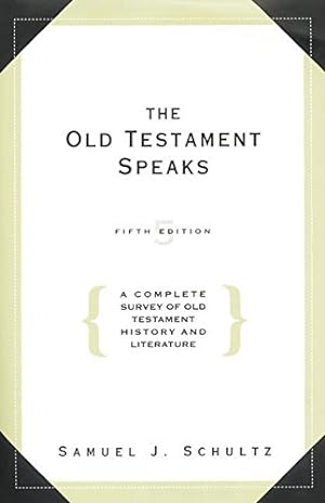 Bild des Verkufers fr The Old Testament Speaks: A Complete Survey of Old Testament History, 5th Edition zum Verkauf von Pieuler Store