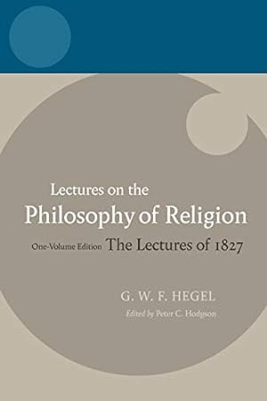 Seller image for Hegel:Lectures on the Philosophy of Religion: Vol I: Introduction and the Concept of Religion for sale by Pieuler Store