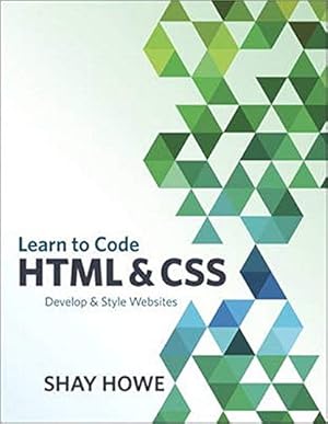 Immagine del venditore per Learn To Code Html And Css (Voices That Matter) venduto da Pieuler Store