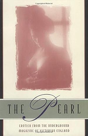 Seller image for The Pearl: A Journal of Facetive and Voluptuous Reading for sale by Pieuler Store