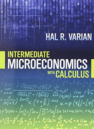 Bild des Verkufers fr Intermediate Microeconomics With Calculus zum Verkauf von Pieuler Store