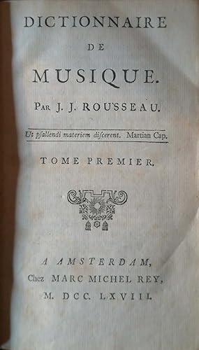 Image du vendeur pour Dictionnaire de Musique. Par J. J. Rousseau. Tome premier + tome second (komplett). mis en vente par Versandantiquariat Ruland & Raetzer