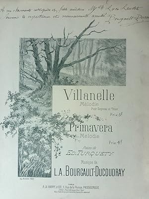 Villanelle. Mélodie pour Soprano ou Ténor. Poésie de Ed. Turquety [Gesang und Klavier].