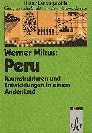 Seller image for Peru. Raumstrukturen und Entwicklungen in einem Andenland for sale by Paderbuch e.Kfm. Inh. Ralf R. Eichmann
