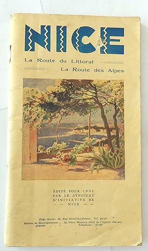 Nice. La Route du littoral. La Route des Alpes. Édité pour 1931 par le syndicat d'initiative de N...