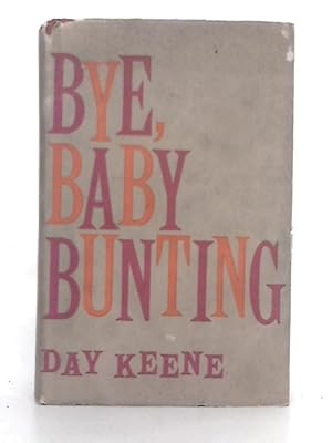 Bild des Verkufers fr Bye, Baby Bunting zum Verkauf von World of Rare Books