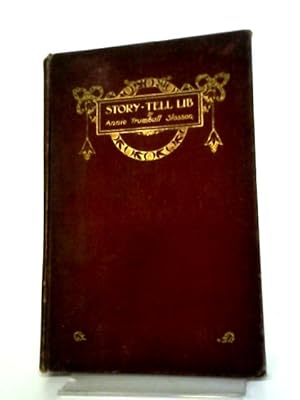 Imagen del vendedor de Story-Tell Lib a la venta por World of Rare Books
