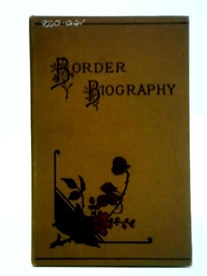 Seller image for Border Biography for sale by World of Rare Books