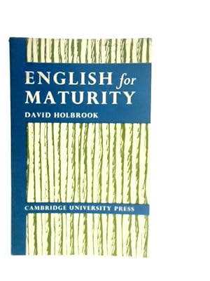 Seller image for English for Maturity: English in the Secondary School for sale by World of Rare Books