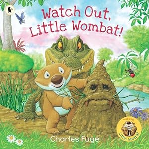Seller image for Watch Out, Little Wombat! (Paperback) for sale by Grand Eagle Retail
