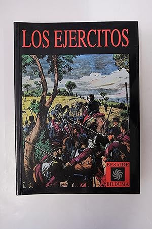 Seller image for Los Ejercitos for sale by Librairie du Levant