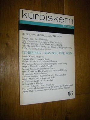Kürbiskern. Literatur, Kritik, Klassenkampf. Nr. 1/72: Schreiben - was, wie, für wen?