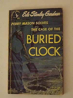 Seller image for The Case Of The Buried Clock for sale by Powdersmoke Pulps