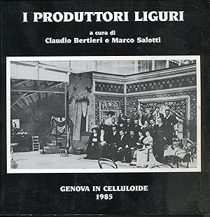 Imagen del vendedor de I produttori liguri, Genova in celluloide 3 a la venta por Studio Bibliografico Viborada