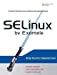 Seller image for SELinux by Example: Using Security Enhanced Linux for sale by Pieuler Store