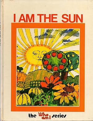 Seller image for I am the Sun for sale by Book Booth