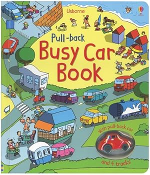 Bild des Verkufers fr Pull-Back Busy Car Book (Pull-back Books) zum Verkauf von Pieuler Store