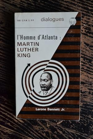 Bild des Verkufers fr L'Homme d'Atlanta : Martin Luther King zum Verkauf von Un livre en poche