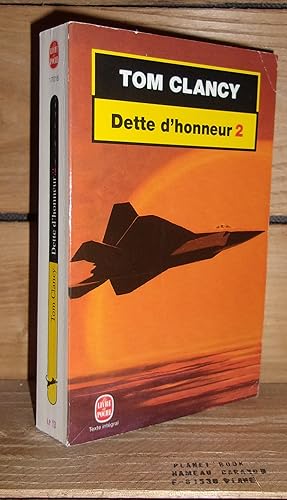 Bild des Verkufers fr DETTE D'HONNEUR - Tome II - (Debt of Honor) zum Verkauf von Planet's books