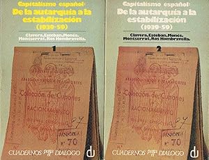 Seller image for Capitalismo Espaol: DE LA AUTARQUA A LA ESTABILIZACIN (1939-59) 2 Tomos. for sale by Librera Torren de Rueda