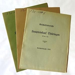 Geschäftsbericht des Haupteinkauf Thüringen G.m.b.H. Geschäftsjahr 1916, 1917 und 1918. Zus. 3 Sc...
