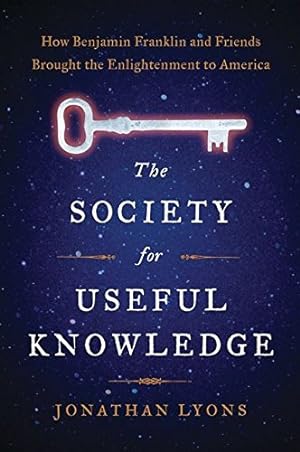 Seller image for Society for Useful Knowledge for sale by Pieuler Store