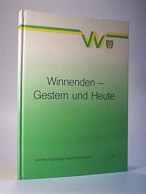 Bild des Verkufers fr Winnenden Gestern und Heute. Verffentlichung des Stadtarchivs. 2 / 1989 zum Verkauf von Adalbert Gregor Schmidt