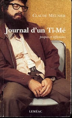 Seller image for Journal d'un Ti-M, propos et rflexions for sale by Librairie Le Nord