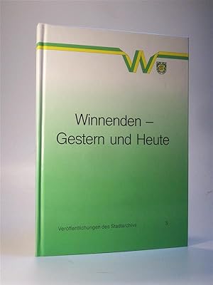 Bild des Verkufers fr Winnenden Gestern und Heute. Verffentlichung des Stadtarchivs. 3 / 1990 zum Verkauf von Adalbert Gregor Schmidt