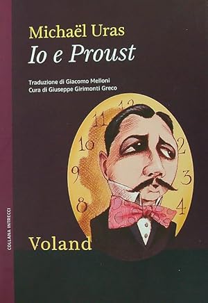 Bild des Verkufers fr Io e Proust zum Verkauf von Librodifaccia