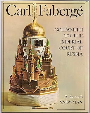 Carl Faberge, Goldsmith to the Imperial Court of Russia