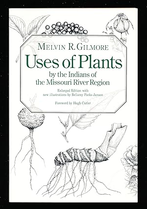 Image du vendeur pour Uses of Plants by the Indians of the Missouri River Region mis en vente par Paradox Books USA