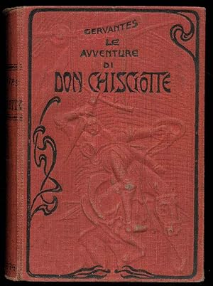 Le avventure di Don Chisciotte della Mancia e di Sancio Pancio suo scudiero. Edizione illustrata.