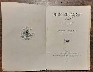 Miss Suzanne . Comédie en quatre actes, en prose