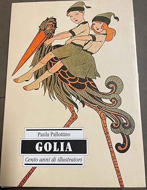 Golia. Cento anni di illustratori.